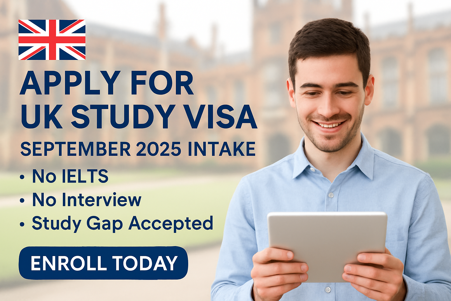 apply for uk study visa – september 2025 intake no ielts, no interview, study gap accepted